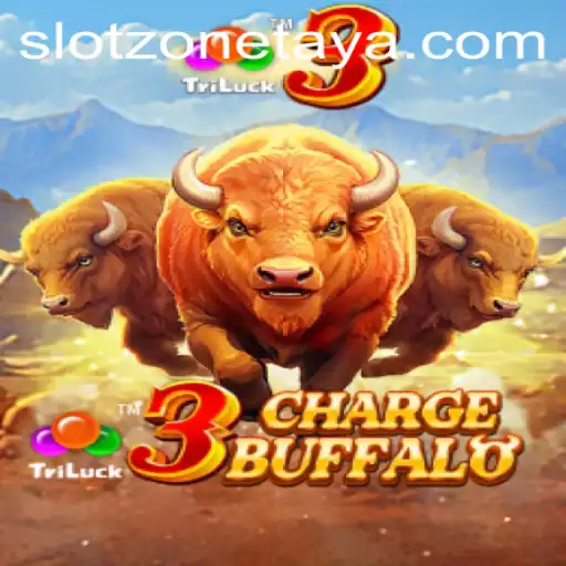 The Exciting World of 3ChargeBuffalo in Slot Zone