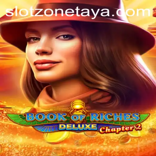 Unlock the Secrets of 'Book of Riches Deluxe Chapter 2' in the Slot Zone