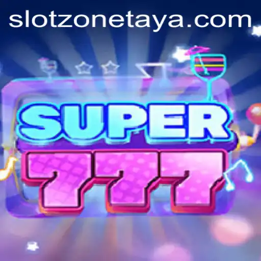 Exploring Super777: The Latest Sensation in Slot Zone